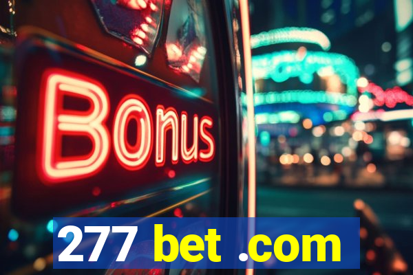 277 bet .com